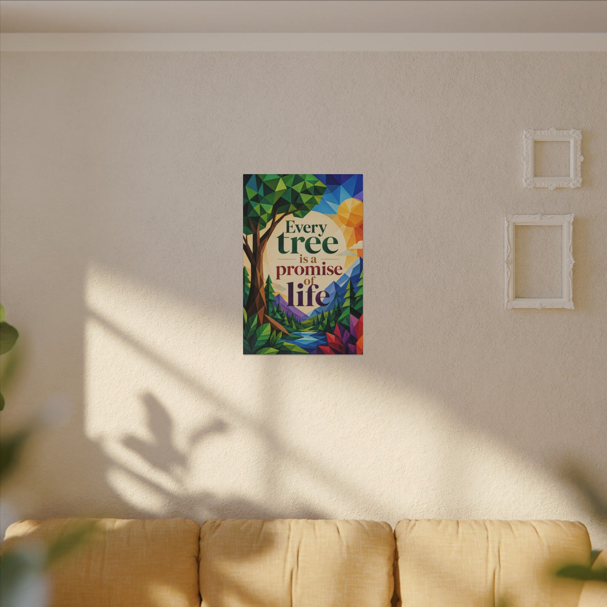 "EVERY TREE IS A PROMISE OF LIFE" (Geometric art style). Earthsmart Eco Canvas Wall Art (Matte Stretched Print).