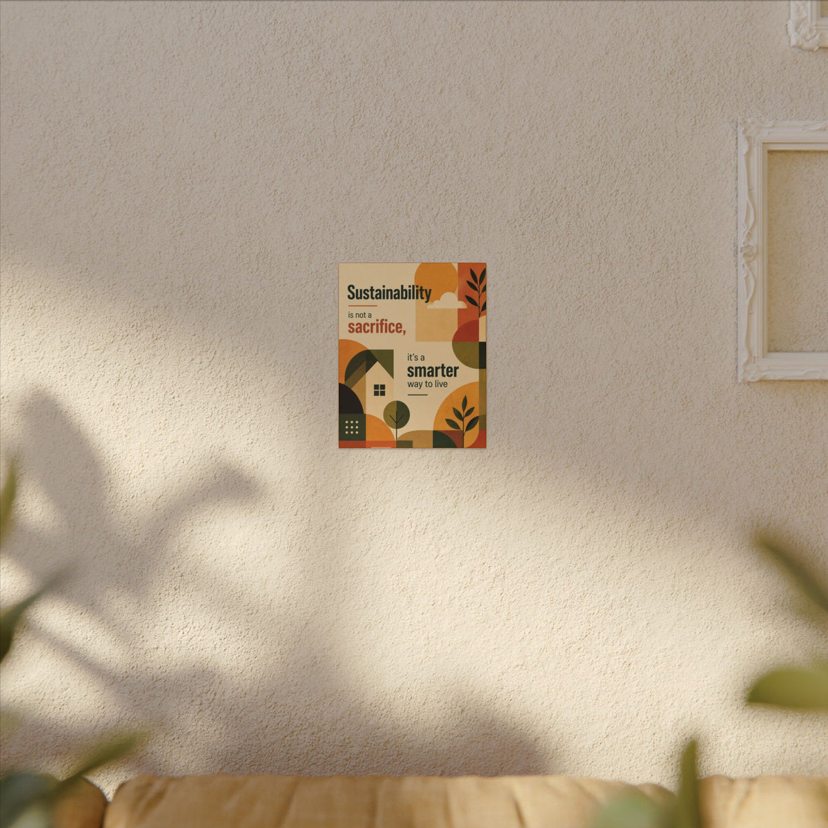 "SUSTAINABILITY IS NOT A SACRIFICE, IT'S A SMARTER WAY TO LIVE" (Contemporary art style). Earthsmart Eco Canvas Wall Art (Matte Stretched Print).