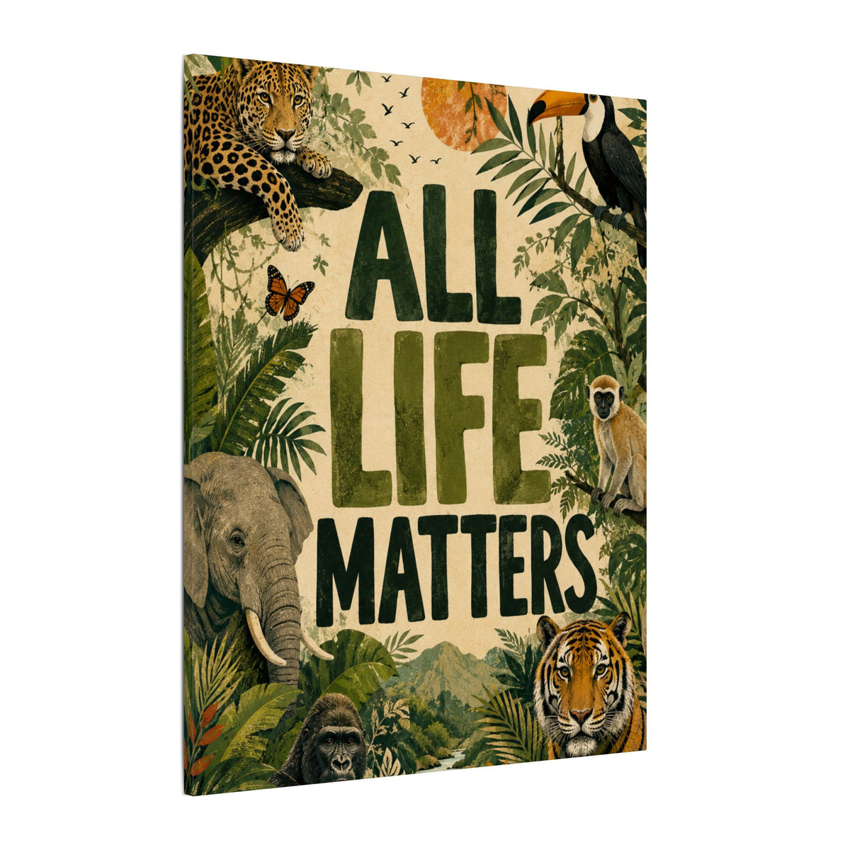 "ALL LIFE MATTERS" (Organic art style) Earthsmart Canvas Wall Art — Jungle Wildlife. (Matte Stretched Print)