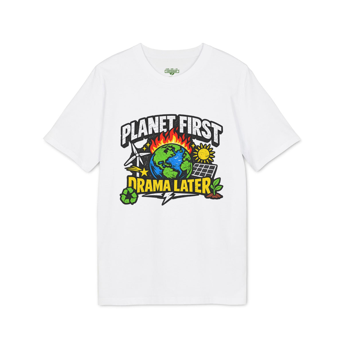 Earthsmart 'EARTH MOOD' Tee — "PLANET FIRST DRAMA LATER". (UNISEX).