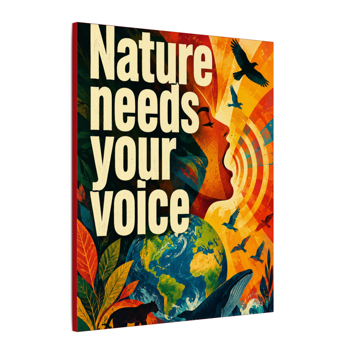 "NATURE NEEDS YOUR VOICE" (Contemporary art style). Earthsmart Eco Canvas Wall Art (Matte Stretched Print).
