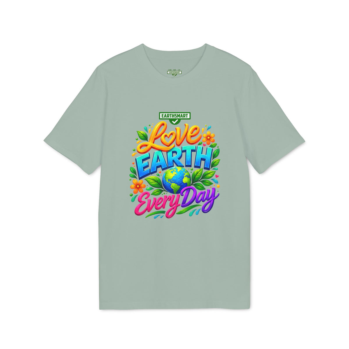 Earthsmart 'EARTH MOOD' Tee — "LOVE EARTH EVERYDAY". version 2(UNISEX).