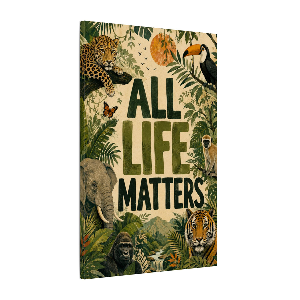 "ALL LIFE MATTERS" (Organic art style) Earthsmart Canvas Wall Art — Jungle Wildlife. (Matte Stretched Print)