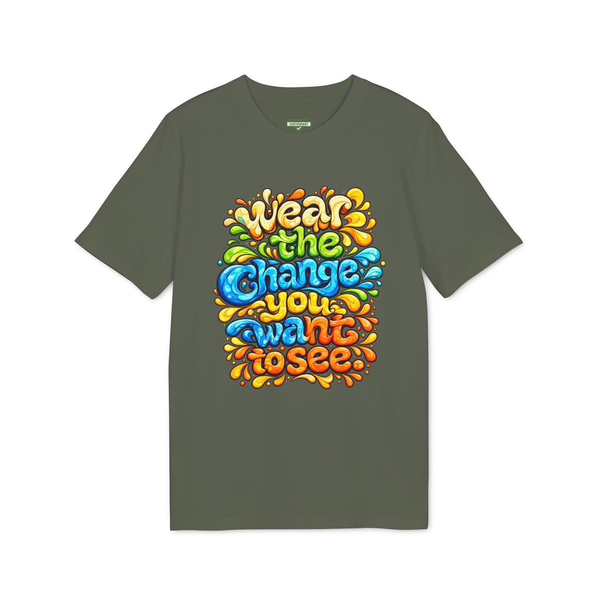 Earthsmart 'EARTH MOOD' Tee — "WEAR THE CHANGE YOU WANT TO SEE".(UNISEX).