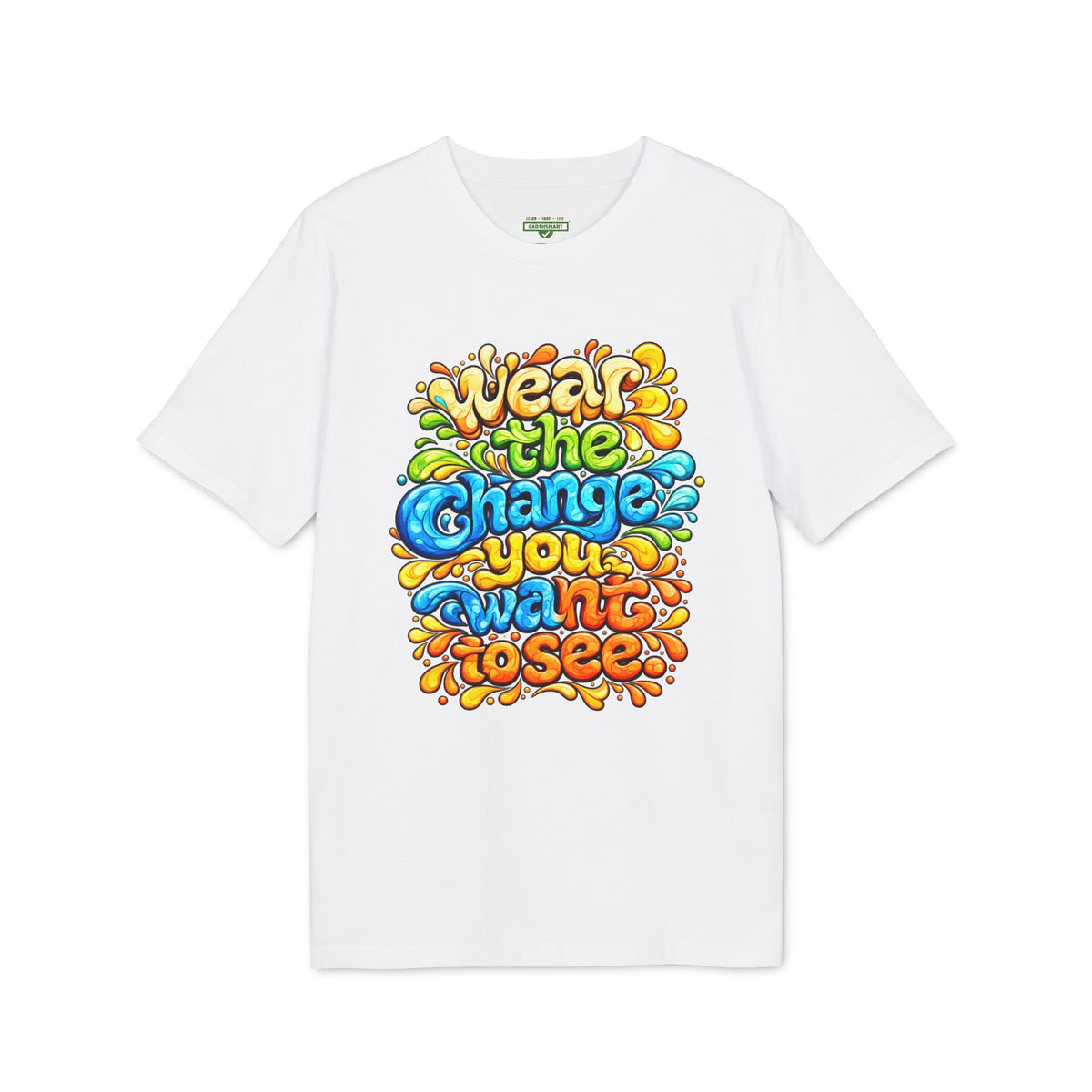 Earthsmart 'EARTH MOOD' Tee — "WEAR THE CHANGE YOU WANT TO SEE".(UNISEX).