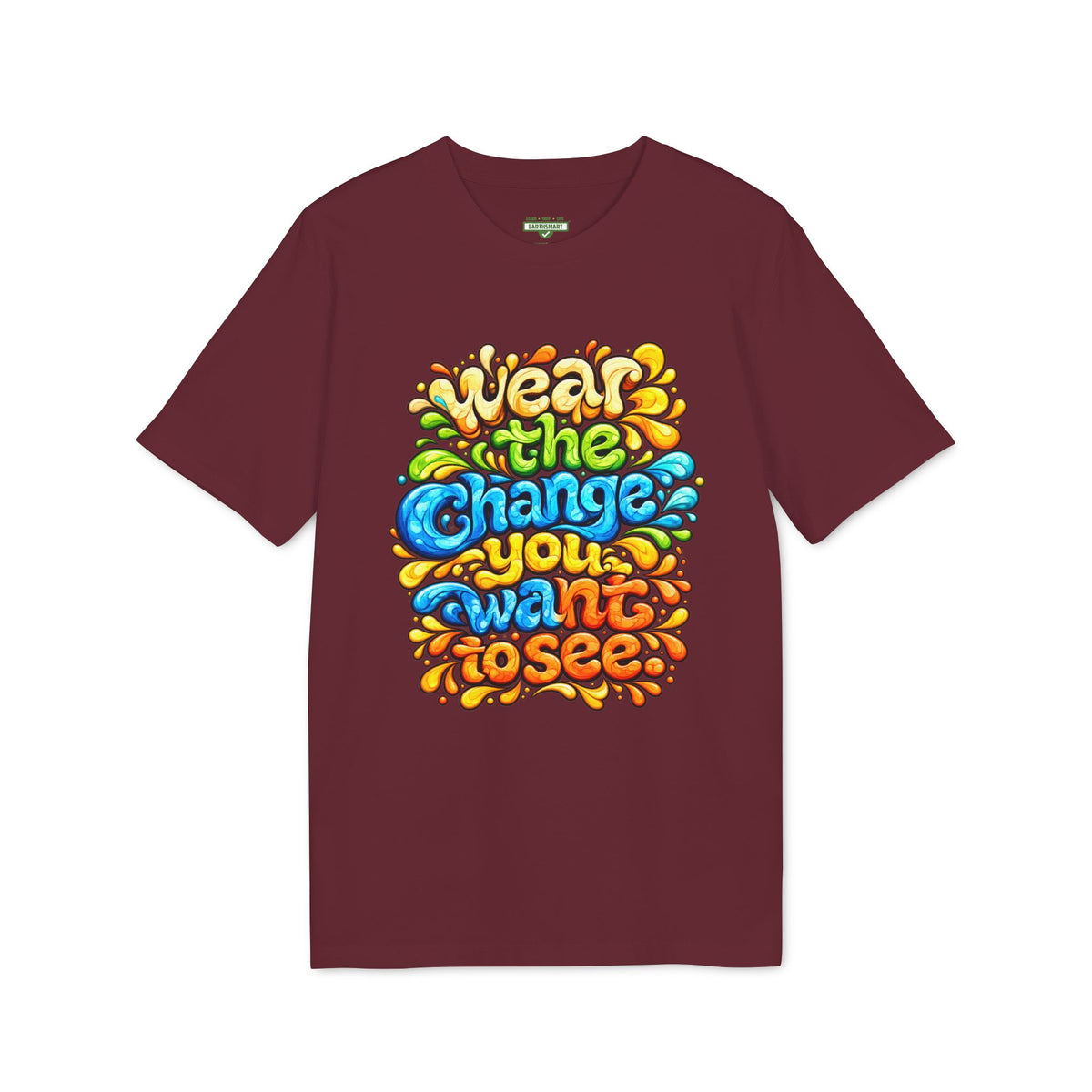 Earthsmart 'EARTH MOOD' Tee — "WEAR THE CHANGE YOU WANT TO SEE".(UNISEX).