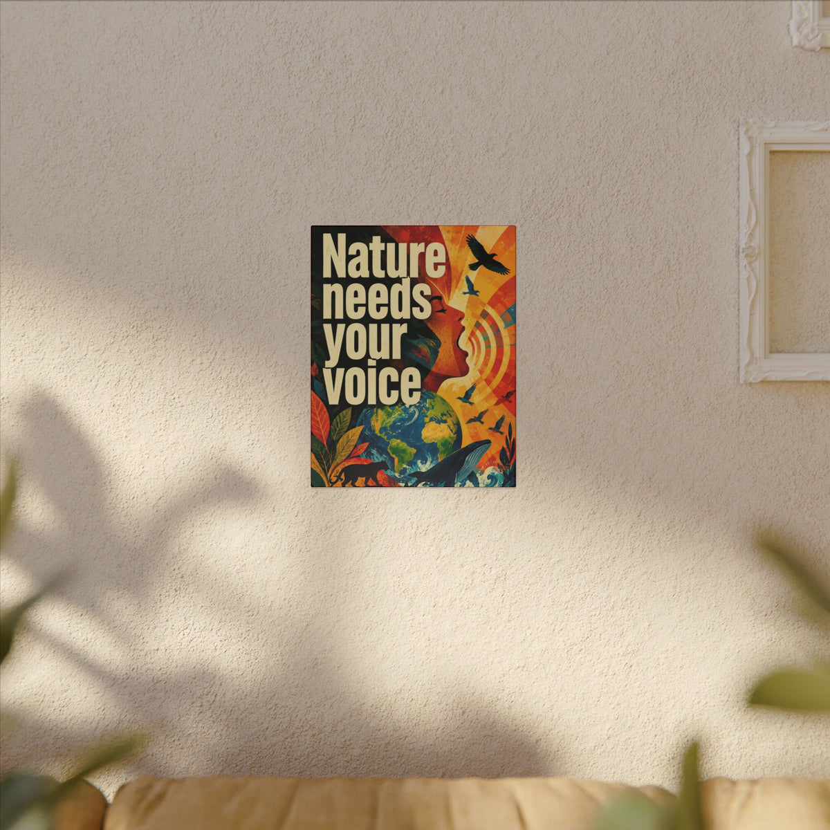 "NATURE NEEDS YOUR VOICE" (Contemporary art style). Earthsmart Eco Canvas Wall Art (Matte Stretched Print).