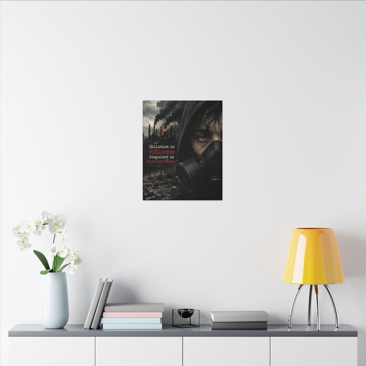 "POLLUTION IS VIOLENCE DISGUISED AS CONVENIENCE" (Dark Reality) - Earthsmart Canvas Wall Art.