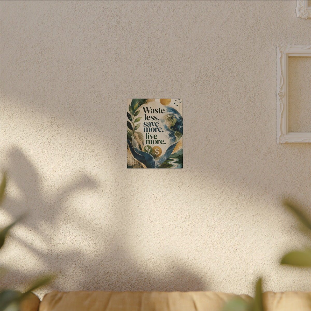 "WASTE LESS, SAVE MORE, LIVE MORE.”(abstract art style).  Earthsmart Eco Motivational Print