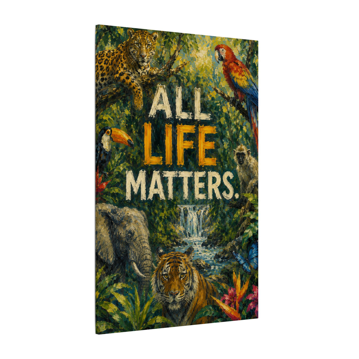 "ALL LIFE MATTERS" (Impressionist art style) — Earthsmart Canvas Wall Art. Jungle Wildlife. (Matte Stretched Print)