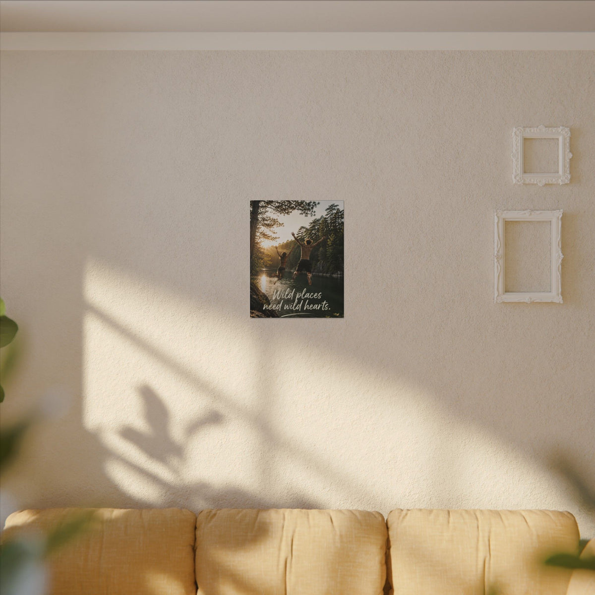 "WILD PLACES NEED WILD HEARTS" — Earthsmart Wall Art.
