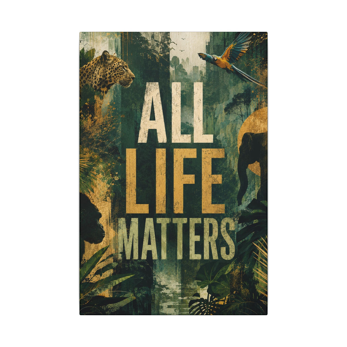 "All Life Matters" Earthsmart Canvas Wall Art – Wildlife Conservation Matte Print