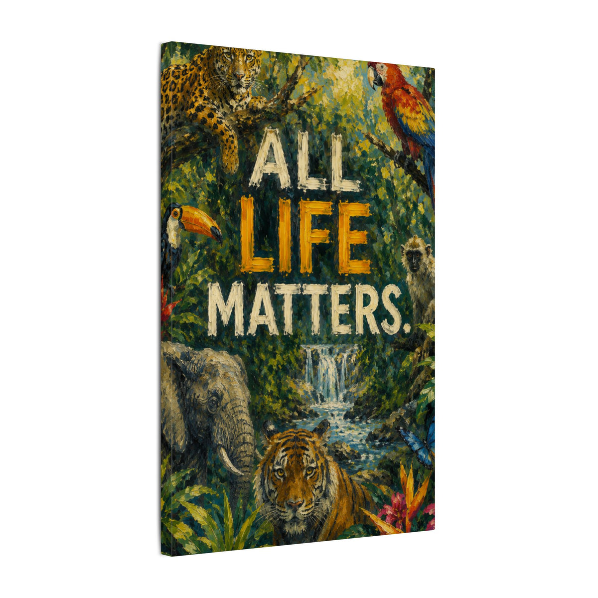 "ALL LIFE MATTERS" (Impressionist art style) — Earthsmart Canvas Wall Art. Jungle Wildlife. (Matte Stretched Print)