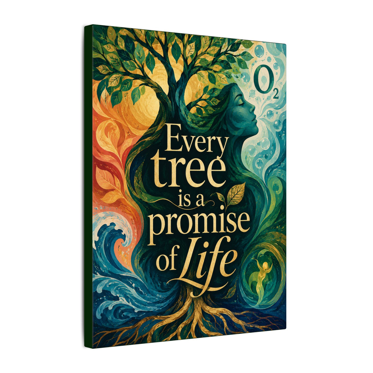 "EVERY TREE IS A PROMISE OF LIFE" (Contemporary art style). Earthsmart Eco Canvas Wall Art (Matte Stretched Print).