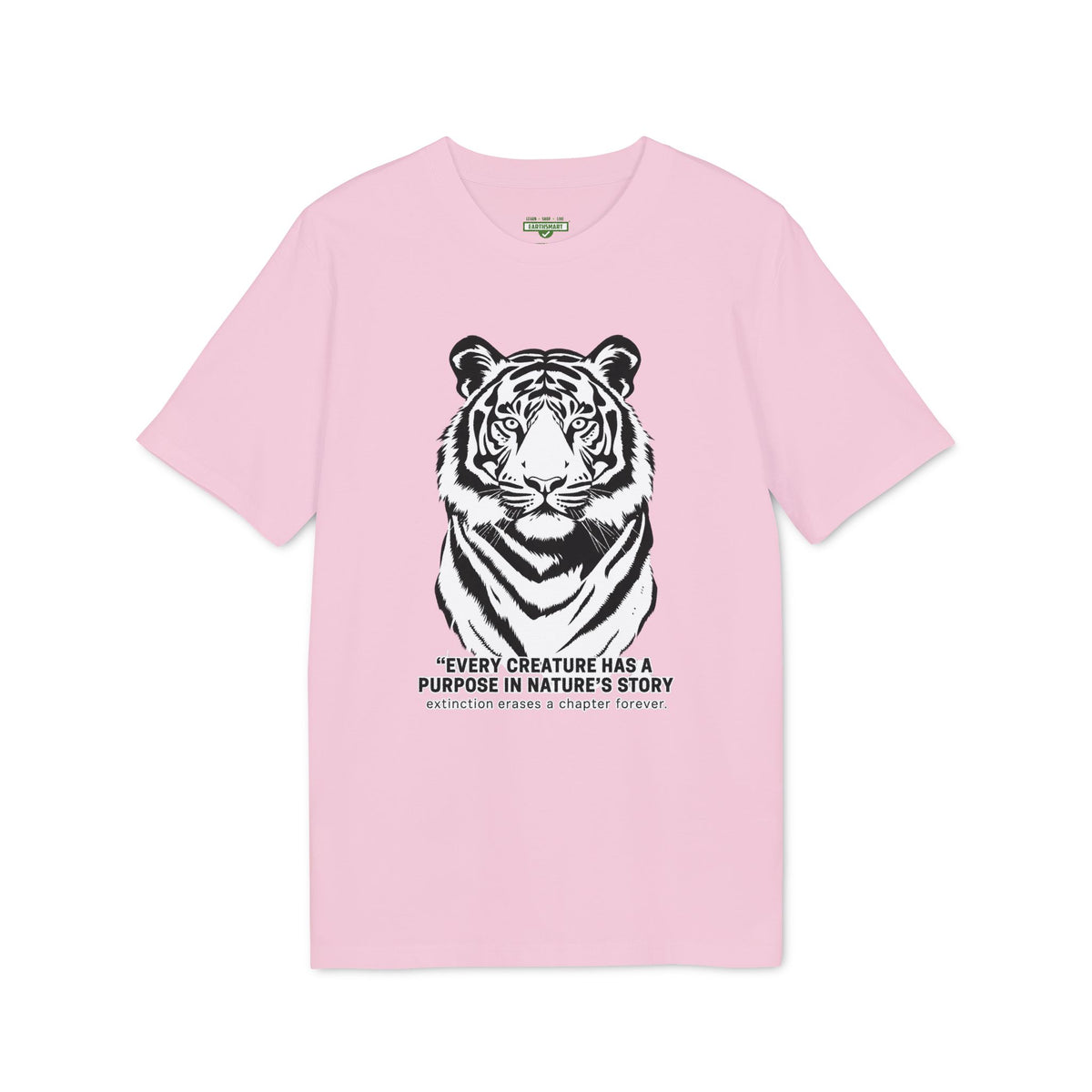 Earthsmart 'EARTH MOOD' Tee — EVERY CREATURE HAS A PLACE IN NATURE'S STORY".  (UNISEX).