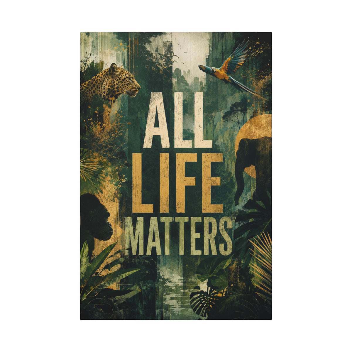 "All Life Matters" Earthsmart Canvas Wall Art – Wildlife Conservation Matte Print