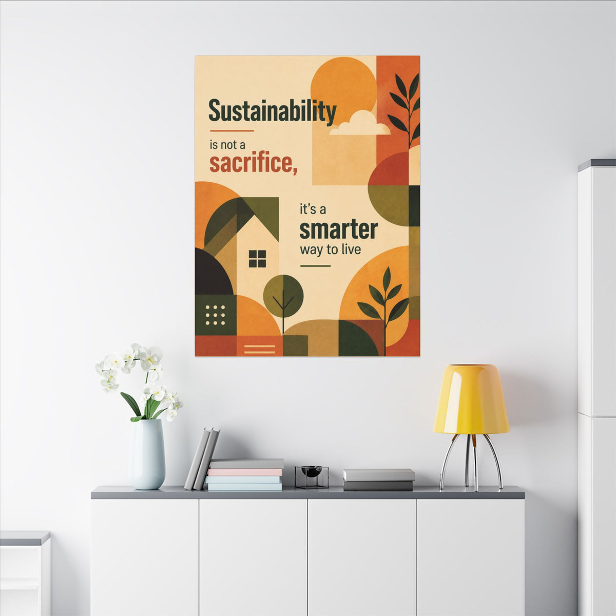 "SUSTAINABILITY IS NOT A SACRIFICE, IT'S A SMARTER WAY TO LIVE" (Contemporary art style). Earthsmart Eco Canvas Wall Art (Matte Stretched Print).