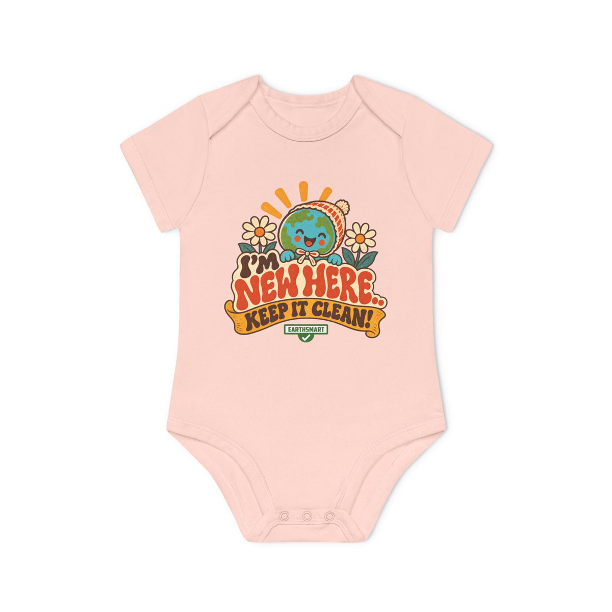 EARTHSMART BABY BODYSUIT — I'M NEW HERE, KEEP IT CLEAN -  ECO-FRIENDLY ORGANIC ONESIE (UNISEX) (0 - 18 MONTHS)