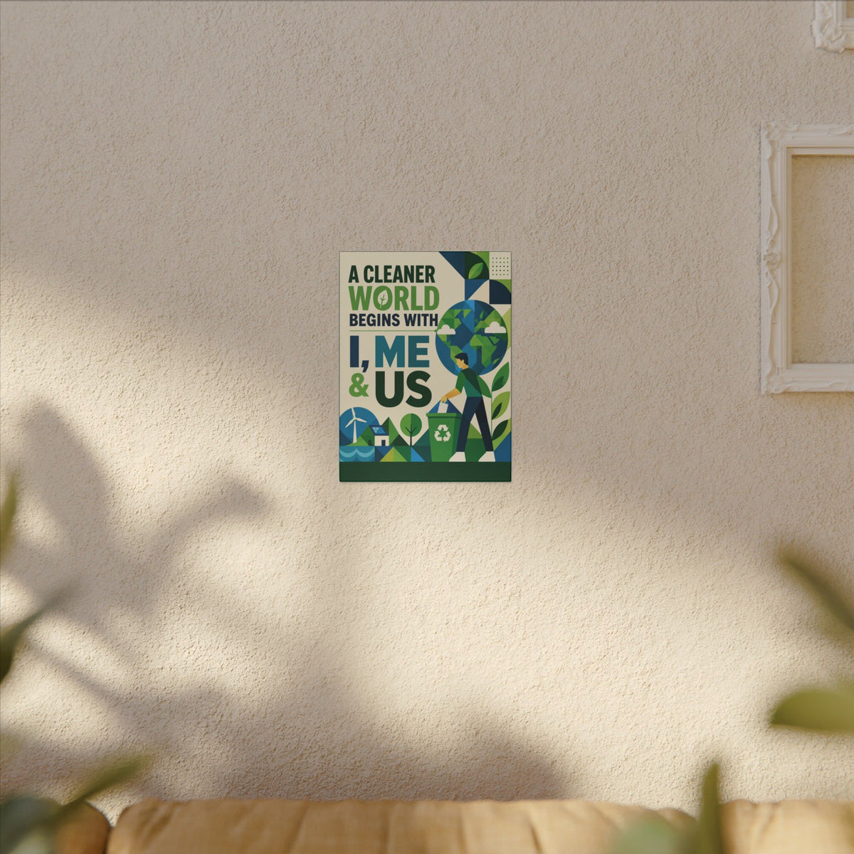 "A CLEANER WORLD BEGINS WITH I, ME & US (Geometric art style). Earthsmart Canvas Wall Art. ( Matte Stretched Print).