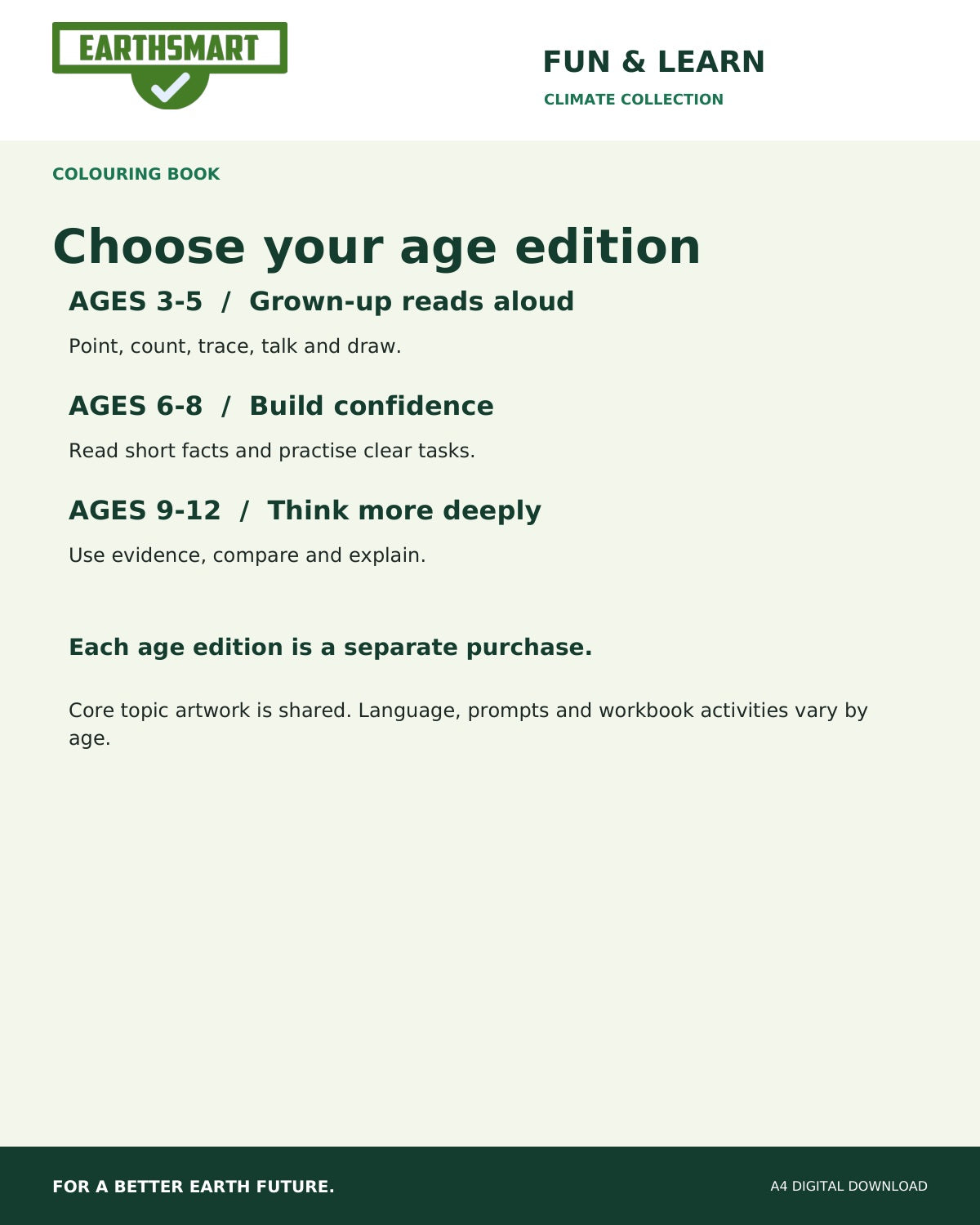 Earthsmart Wonderful Weather Colouring Book: choose your age edition